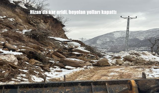 Hizan'da kar eridi, heyelan yolları kapattı