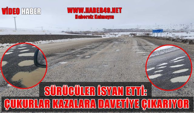 Muş’ta karayolları "Köstebek Yuvasına" döndü