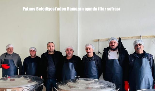 Patnos Belediyesi’nden Ramazan ayında iftar sofrası