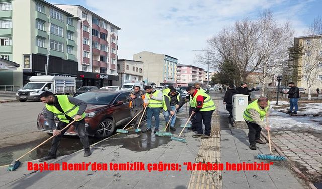 Başkan Demir'den temizlik çağrısı; "Ardahan hepimizin"