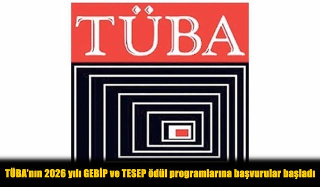TÜBA 2026 GEBİP ve TESEP Ödülleri İçin Başvurular Başladı