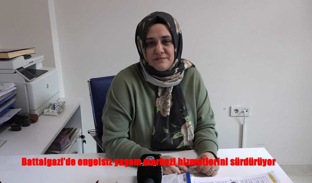 Battalgazi’de Engelsiz Yaşam Merkezi özel bireyler için hizmetlerini sürdürüyor