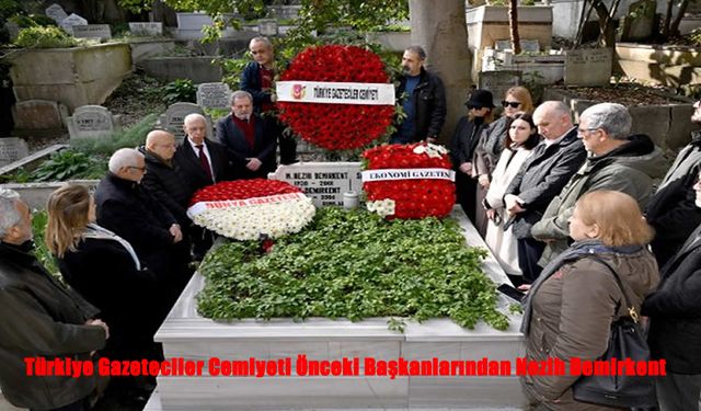 Nezih Demirkent ölümünün 25. yılında kabri başında anıldı