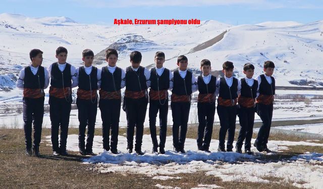 Aşkale’nin halk oyunları ekibi Erzurum’da zirveye çıktı