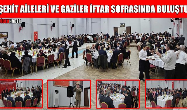 Muş’ta şehit aileleri ve gaziler onuruna iftar yemeği verildi