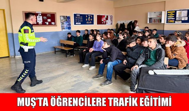 Muş’ta öğrenciler trafik kurallarını öğreniyor