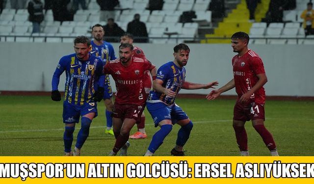 Muşspor'da Ersel Aslıyüksek fırtınası: Gol sayısını 15'e çıkardı