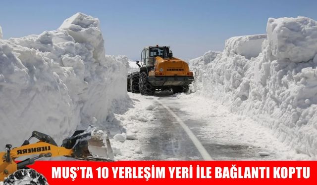 Muş’ta köy yollarında karla mücadele sürüyor: 10 yol kapalı