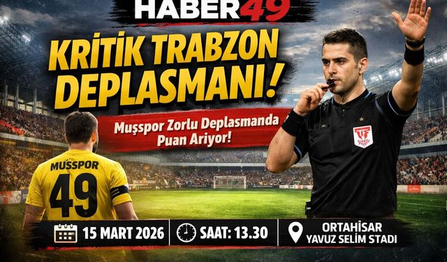 Muşspor- Trabzonspor maçı ne zaman, nerede, hangi kanalda?