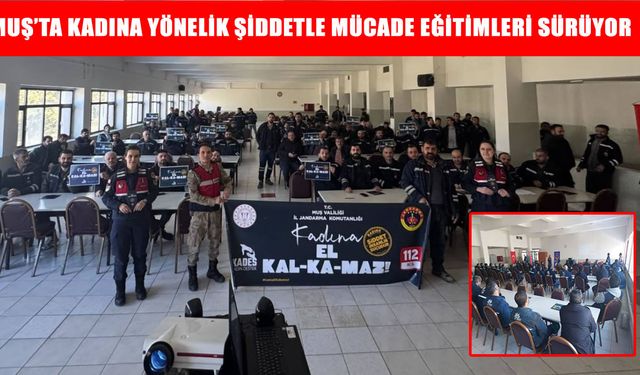 Muş'ta kadına yönelik şiddeti önlemek için erkeklere eğitim verildi