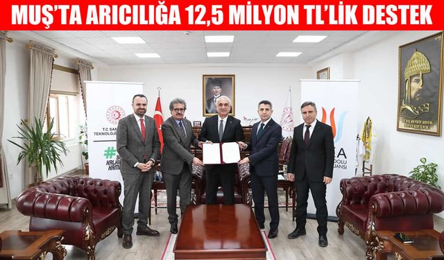 Muş’ta ‘Baldan Altın Kanatlar’ protokolü imzalandı