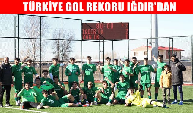Iğdır’dan Türkiye gol rekoru