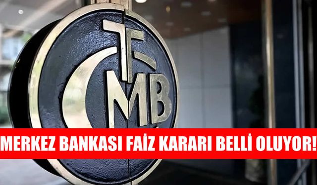 Merkez Bankası faiz kararı bugün açıklanıyor