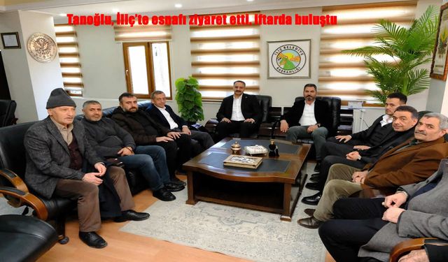 İliç’te Esnaf Ziyaretleri ve İftar Buluşması