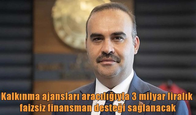 Geleceğin sanayisine 3 milyar TL: İşte şehir şehir destek listesi