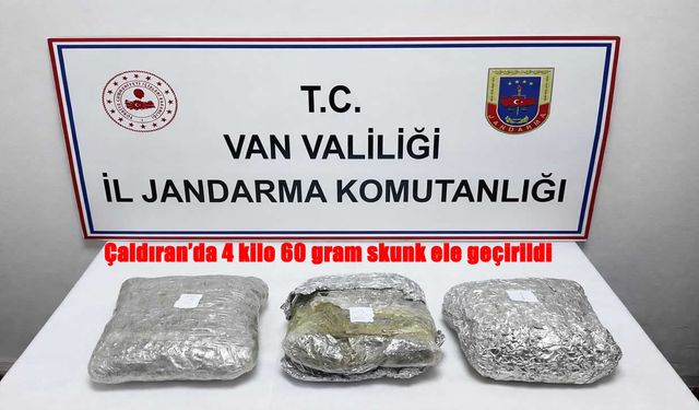 Çaldıran’da uyuşturucu operasyonu: 4 kilo 60 gram skunk ele geçirildi
