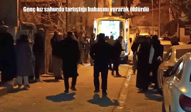 Evde tartışma kanlı bitti: 18 yaşındaki genç kız babasını silahla vurdu