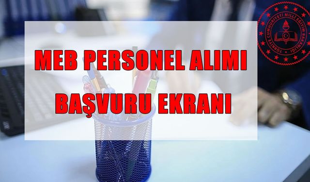 MEB'den dev istihdam: 903 sözleşmeli personel alımı başladı