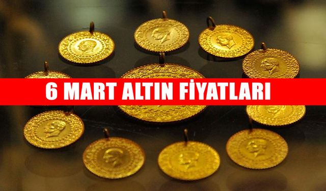 6 Mart 2026 Altın fiyatları: Gram ve Çeyrek Altın yeniden yükselişte