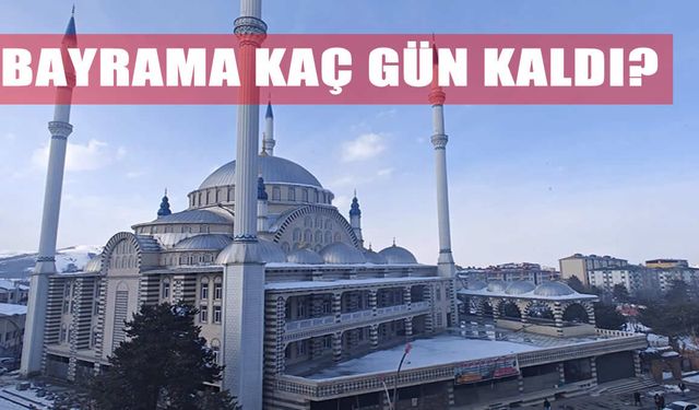 Ramazan Bayramı Ne Zaman? Bayrama Kaç Gün Kaldı, Tatil Kaç Gün Sürecek?