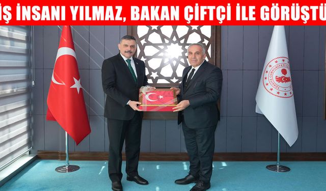 Bakan Çiftçi, Muşlu iş insanı Nurettin Yılmaz’ı makamında kabul etti