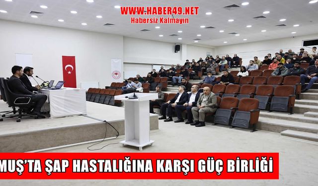 Veteriner hekimler Muş’ta toplandı: Şap hastalığına karşı ortak mücadele