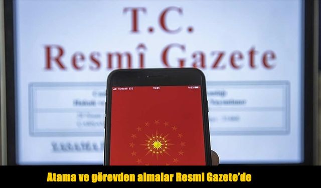 Bürokraside atama dalgası: Adalet, Aile ve Eğitimde yeni isimler görevde
