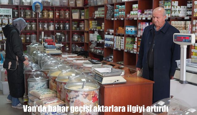 Van’da mevsim değişimi, bitkisel ürünlere yoğun ilgi getirdi