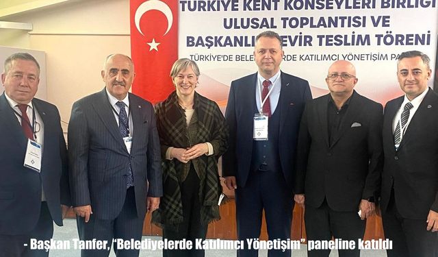 Başkan Tanfer, Katılımcı Yönetişim Panelinde Erzurum’u Temsil Etti