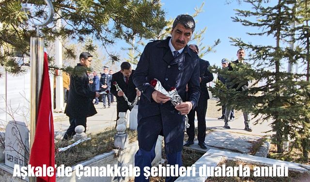 Aşkale’de Çanakkale şehitleri dualarla anıldı