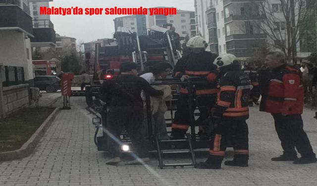 Malatya’da spor salonunda yangın: Apartman sakinleri balkondan tahliye edildi