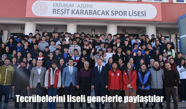 Erzurum’da liselilerle ‘Tecrübe Paylaşımı’ söyleşisi düzenlendi