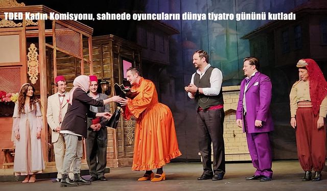 Erzurum’da Tiyatro Günü Etkinliği: TDED Kadınları Oyuncularla Buluştu