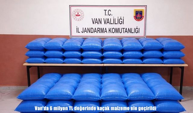 Van’da Jandarmadan Büyük Operasyon: 6 milyon TL’lik ürün yakalandı
