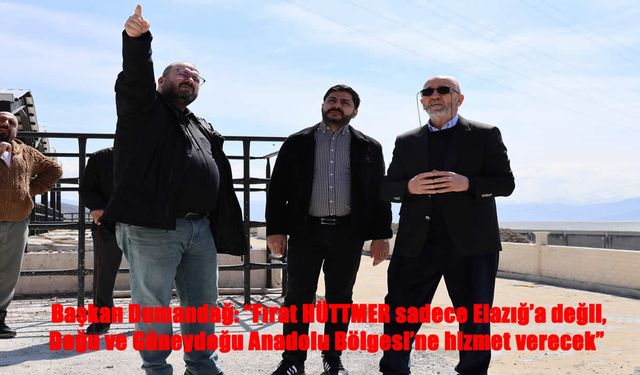 Başkan Dumandağ: “HÜTTMER, bölgenin hayvancılık üssü olacak”