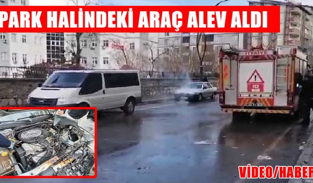 Muş'ta park halindeki araç alev aldı