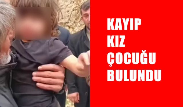 Hizan’da kaybolan 4 yaşındaki kız bulundu