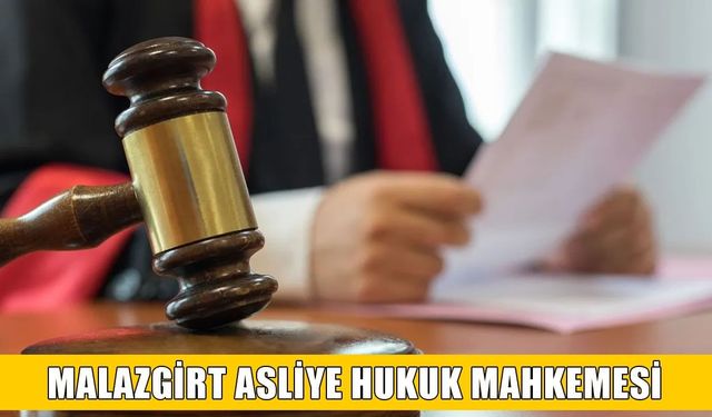 T.C.MALAZGİRT 1. ASLİYE HUKUK MAHKEMESİNDEN İLAN
