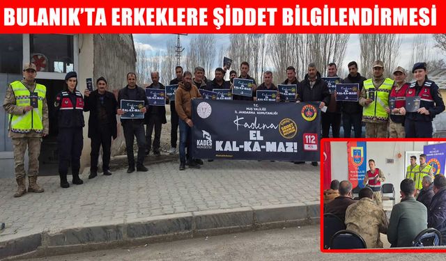 Bulanık’ta jandarmadan erkeklere "Kadına El Kal-Ka-Maz” eğitimi
