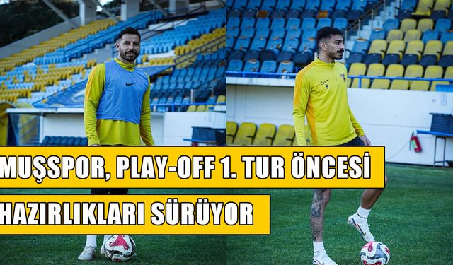 Muşspor, Aliağa FK maçının hazırlıklarına İzmir’de devam ediyor
