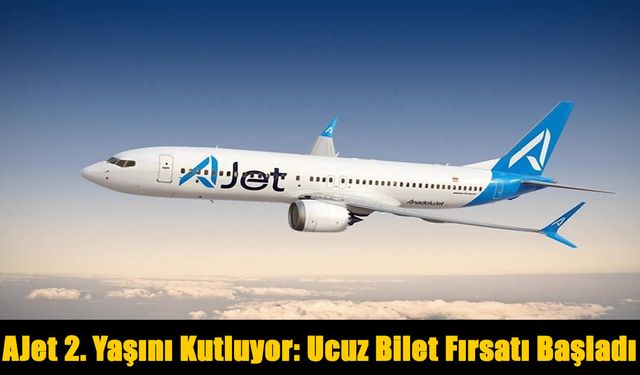 AJet’ten büyük kampanya: 21 Eylül – 31 Aralık arası ucuza uçun