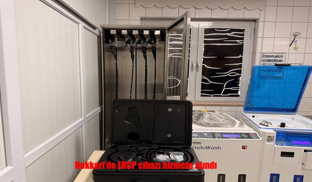 Hakkari’de sağlıkta yeni dönem: ERCP cihazı hizmete girdi