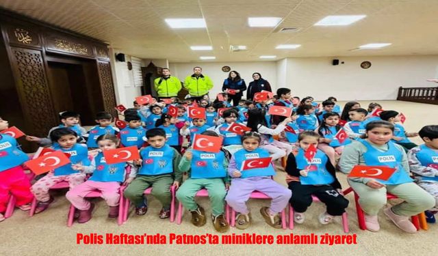 Patnos’ta Polis Haftası’nda Miniklerle Anlamlı Buluşma