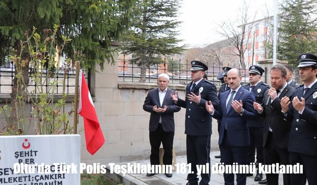 Oltu’da Türk Polis Teşkilatı’nın 181. Yıl Dönümü Coşkuyla Kutlandı