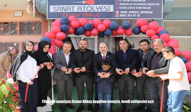 Filografi sanatçısı Elanur Akkuş hayalini gerçekleştirdi
