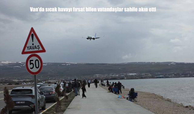 Güneşli Hava Van Gölü Kıyılarını Hareketlendirdi