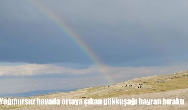 Yağmursuz havada ortaya çıkan gökkuşağı hayran bıraktı