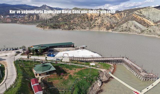 Kar ve yağmurlarla Uzunçayır Baraj Gölü'nün debisi yükseldi