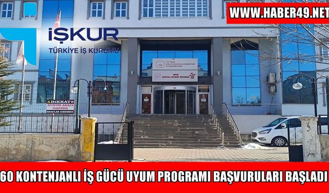 Muş’ta 60 kişilik İUP başvuruları başladı