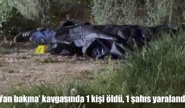 Eskişehir’de “Yan bakma” kavgası kanlı bitti: 1 ölü, 1 yaralı